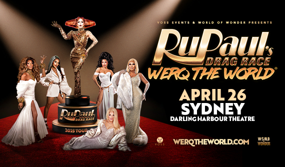 RuPaul’s Drag Race Werq The World Tour 2025 – ICC Sydney